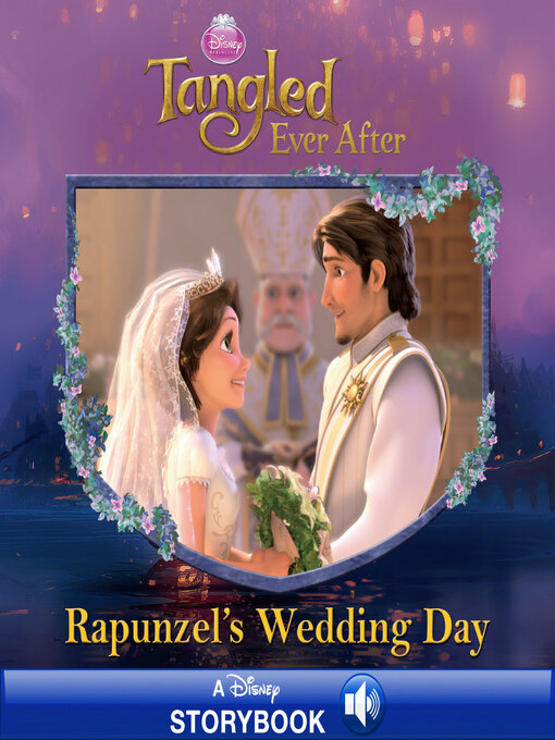 Title details for Rapunzel's Wedding Day by Disney Books - Available
